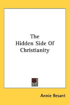portada the hidden side of christianity (en Inglés)