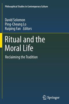 portada Ritual and the Moral Life: Reclaiming the Tradition (en Inglés)