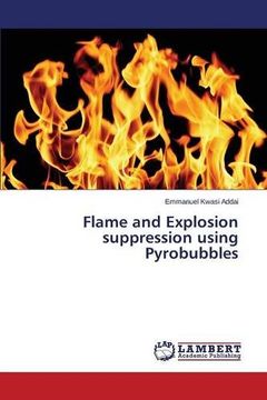portada Flame and Explosion suppression using Pyrobubbles
