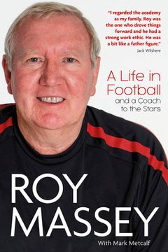 portada Roy Massey: A Life in Football and a Coach to the Stars (en Inglés)