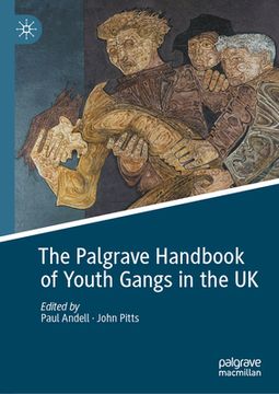 portada The Palgrave Handbook of Youth Gangs in the UK (in English)