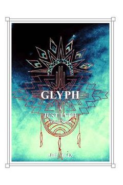 portada Glyph: A Just Lyph Visual Story (en Inglés)