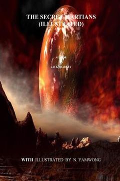 portada The Secret Martian (Illustrated) (en Inglés)