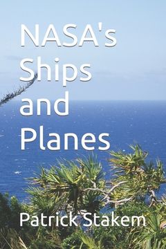 portada NASA's Ships and Planes (en Inglés)