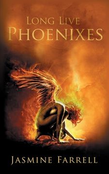 portada Long Live Phoenixes (en Inglés)