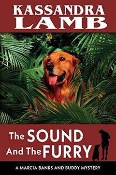 portada The Sound and the Furry: A Marcia Banks and Buddy Mystery (The Marcia Banks and Buddy Cozy Mysteries) (en Inglés)