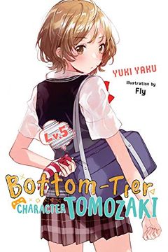 portada Bottom-Tier Character Tomozaki, Vol. 5 (Light Novel) (in English)