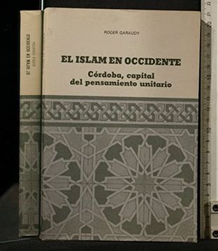 portada Islam en Occidente, el. Cordoba Capital del Pensamiento Unitario