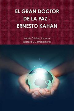 portada El Gran Doctor de la paz - Ernesto Kahan