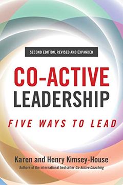 portada Co-Active Leadership, Second Edition: Five Ways to Lead (en Inglés)
