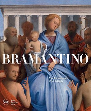 portada Bramantino: The Renaissance in Lombardy