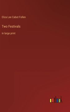 portada Two Festivals: In Large Print (en Inglés)