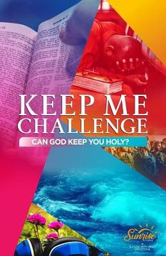 portada Keep Me Challenge: Can God Keep You Holy? (en Inglés)