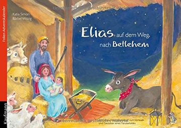 portada Elias auf dem Weg nach Betlehem: Folien-Adventskalender (en Alemán)