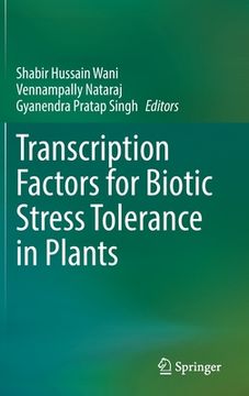 portada Transcription Factors for Biotic Stress Tolerance in Plants (en Inglés)