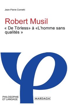 portada Robert Musil: De Törless à L'homme sans qualités