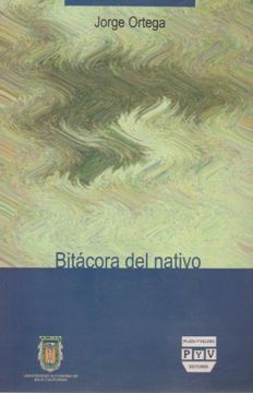 portada Bitacora del nativo (Spanish Edition)