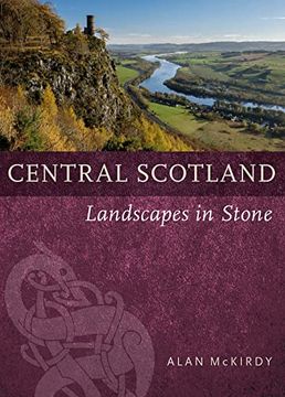 portada Central Scotland: Landscapes in Stone (en Inglés)