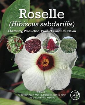 portada Roselle (Hibiscus Sabdariffa): Chemistry, Production, Products, and Utilization (en Inglés)