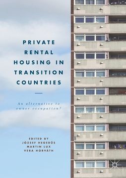 portada Private Rental Housing in Transition Countries: An Alternative to Owner Occupation? (in English)