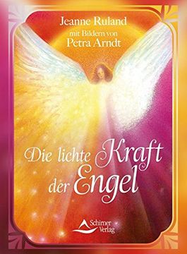 portada Die Lichte Kraft der Engel -Language: German (en Alemán)