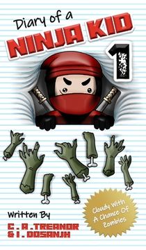 portada Diary Of A Ninja Kid 1: Cloudy With A Chance Of Zombies (en Inglés)