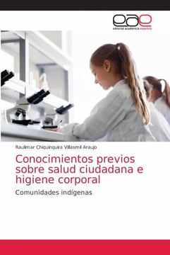 portada Conocimientos Previos Sobre Salud Ciudadana e Higiene Corporal: Comunidades Indígenas