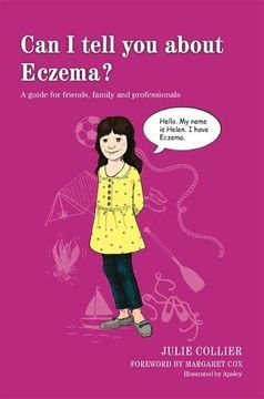 portada Can I Tell You about Eczema?: A Guide for Friends, Family and Professionals (en Inglés)