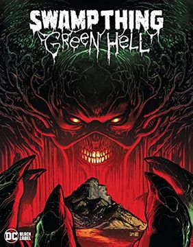portada Swamp Thing: Green Hell (en Inglés)