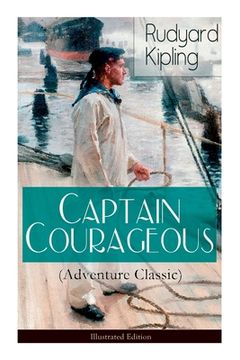 portada Captain Courageous (Adventure Classic) - Illustrated Edition (en Inglés)