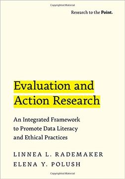portada Evaluation and Action Research: An Integrated Framework to Promote Data Literacy and Ethical Practices (Research to the Point) (in English)