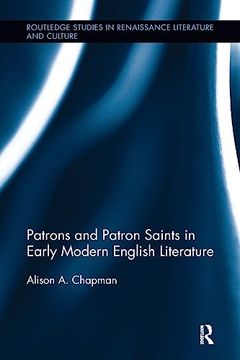 portada Patrons and Patron Saints in Early Modern English Literature (en Inglés)