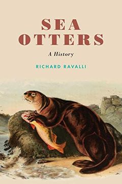 portada Sea Otters: A History (Studies in Pacific Worlds) (en Inglés)