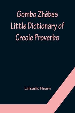 portada Gombo Zhèbes. Little Dictionary of Creole Proverbs (in English)