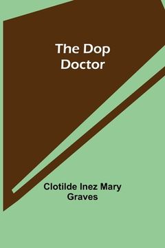 portada The Dop Doctor (en Inglés)