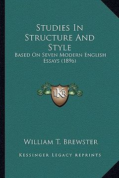 portada studies in structure and style: based on seven modern english essays (1896)