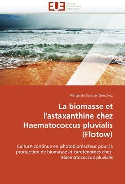 portada La Biomasse Et L'Astaxanthine Chez Haematococcus Pluvialis (Flotow)