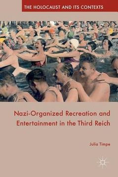 portada Nazi-Organized Recreation and Entertainment in the Third Reich (en Inglés)