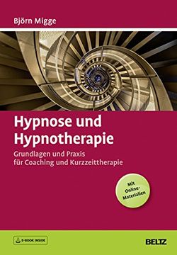 portada Hypnose und Hypnotherapie: Grundlagen und Praxis für Coaching und Kurzzeittherapie. Mit E-Book Inside (en Alemán)