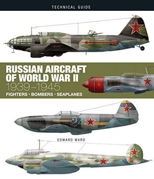 portada Russian Aircraft of World war ii: 1939-1945 (Technical Guides) (en Inglés)