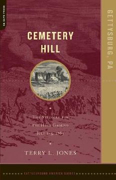 portada cemetery hill: the struggle for the high ground, july 1-3, 1863 (en Inglés)