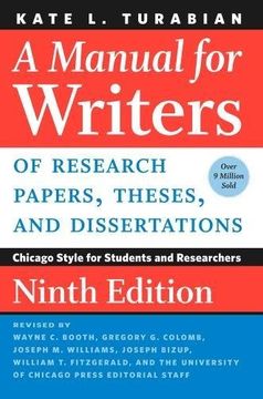 portada A Manual for Writers of Research Papers, Theses, and Dissertations, Ninth Edition: Chicago Style for Students and Researchers (Chicago Guides to Writing, Editing, and Publishing) (en Inglés)