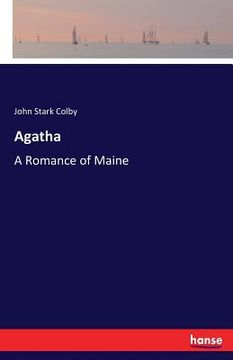 portada Agatha: A Romance of Maine (in English)