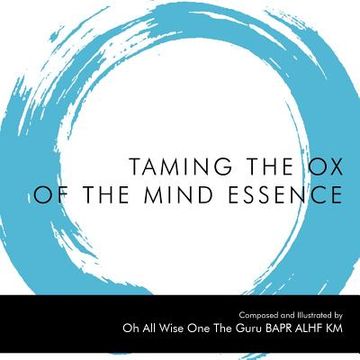 portada taming the ox of the mind essence (en Inglés)