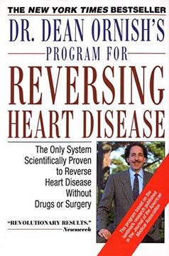 portada Dr. Dean Ornish's Program for Reversing Heart Disease: The Only System Scientifically Proven to Reverse Heart Disease Without Drugs or Surgery (en Inglés)
