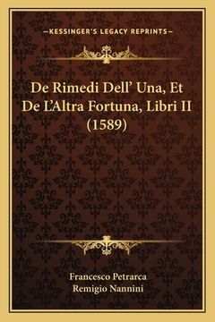 portada De Rimedi Dell' Una, Et De L'Altra Fortuna, Libri II (1589) (en Italiano)