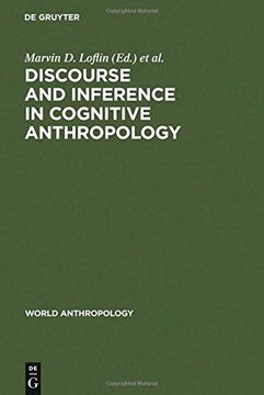 portada discourse and inference in cognitive anthropology: an approach to psychic unity and enculturation (en Inglés)