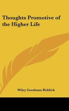 portada thoughts promotive of the higher life (en Inglés)