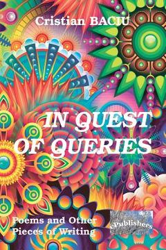 portada In Quest of Queries: Poems and Other Pieces of Writing (en Inglés)