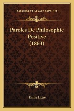 portada Paroles De Philosophie Positive (1863) (in French)